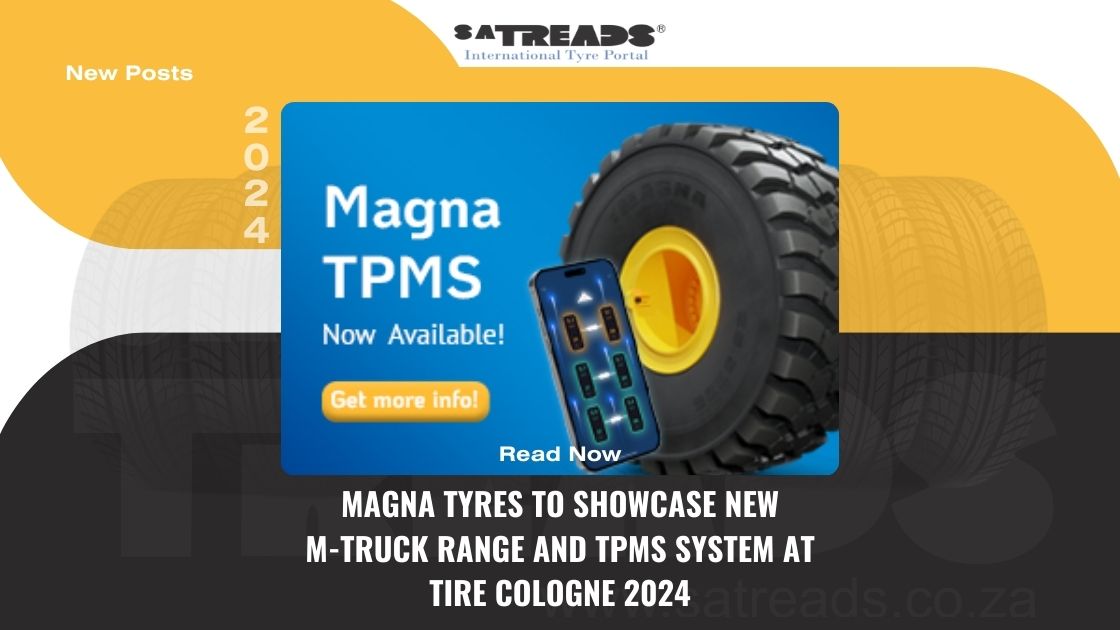 Magna Tyres To Showcase New M Truck Range And Tpms System At Tire