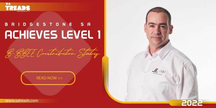INDUSTRY FIRST AS BRIDGESTONE SOUTH AFRICA ACHIEVES LEVEL 1 B-BBEE CONTRIBUTOR STATUS