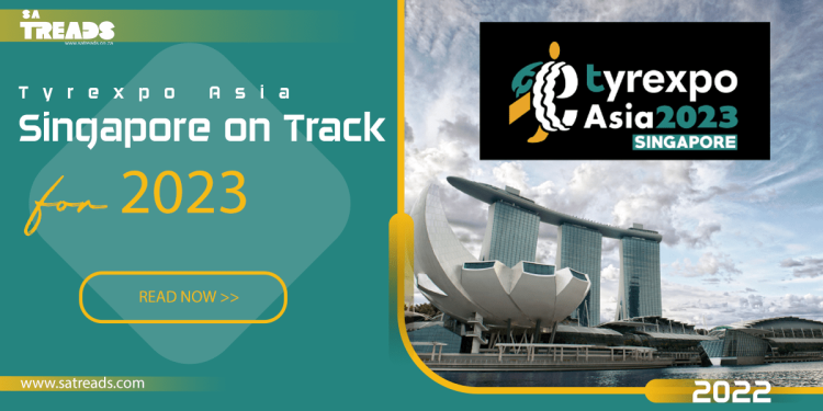 Tyrexpo Asia Singapore on Track for 2023