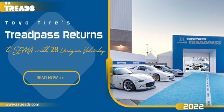 Toyo Tire’s Treadpass Returns to SEMA with 28 Unique Vehicles, Art Installation