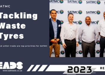Tackling waste tyres and unfair trade are top priorities for SATMC