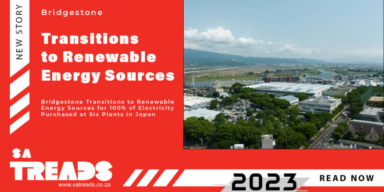 Bridgestone Transitions to Renewable Energy Sources for 100% of Electricity Purchased at Six Plants in Japan