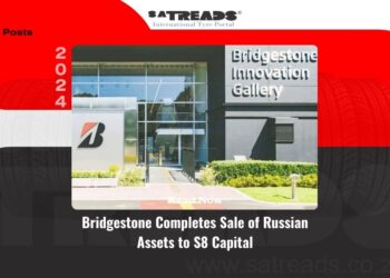 Bridgestone Completes Sale of Russian Assets to S8 Capital