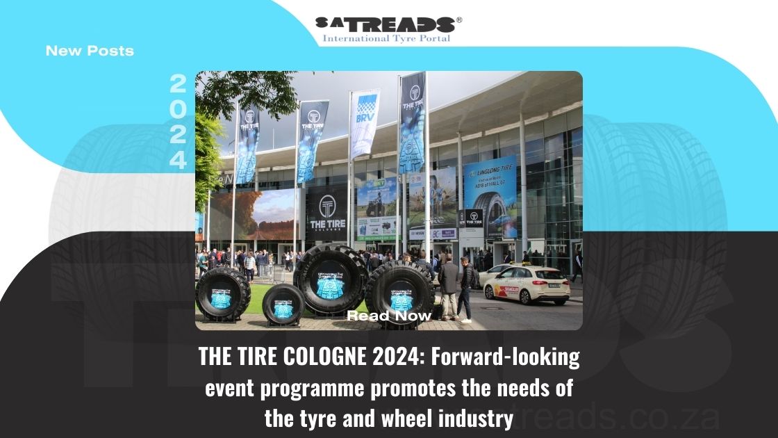 THE TIRE COLOGNE 2024 Forwardlooking event programme promotes the