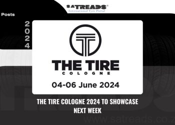 THE TIRE COLOGNE 2024 TO SHOWCASE NEXT WEEK