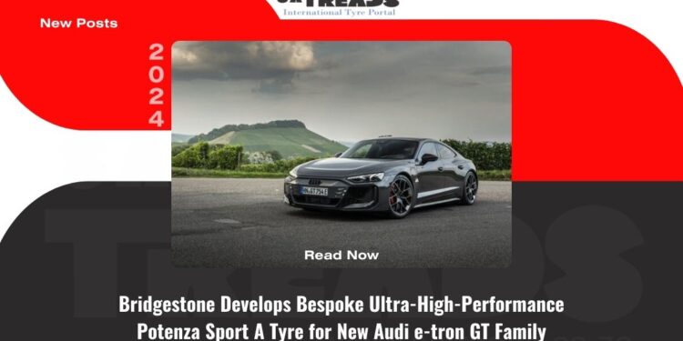 Bridgestone Develops Bespoke Ultra-High-Performance Potenza Sport A Tyre for New Audi e-tron GT Family