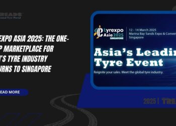 TYREXPO ASIA 2025: THE ONE-STOP MARKETPLACE FOR ASIA’S TYRE INDUSTRY RETURNS TO SINGAPORE