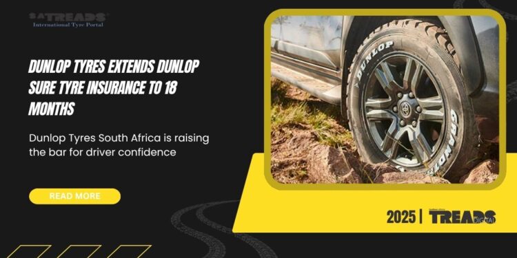 Dunlop Tyres Extends Dunlop Sure Tyre Insurance to 18 Months