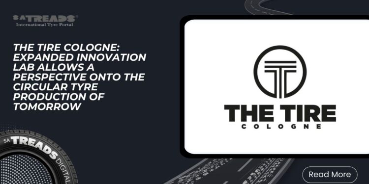 The Tire Cologne: expanded INNOVATION LAB allows a perspective onto the circular tyre production of tomorrow