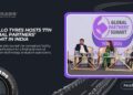 Apollo Tyres Hosts 7th Global Partners’ Summit in India