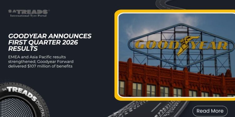 Goodyear Announces First Quarter 2026 Results
