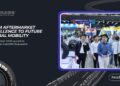 FROM AFTERMARKET EXCELLENCE TO FUTURE GLOBAL MOBILITY